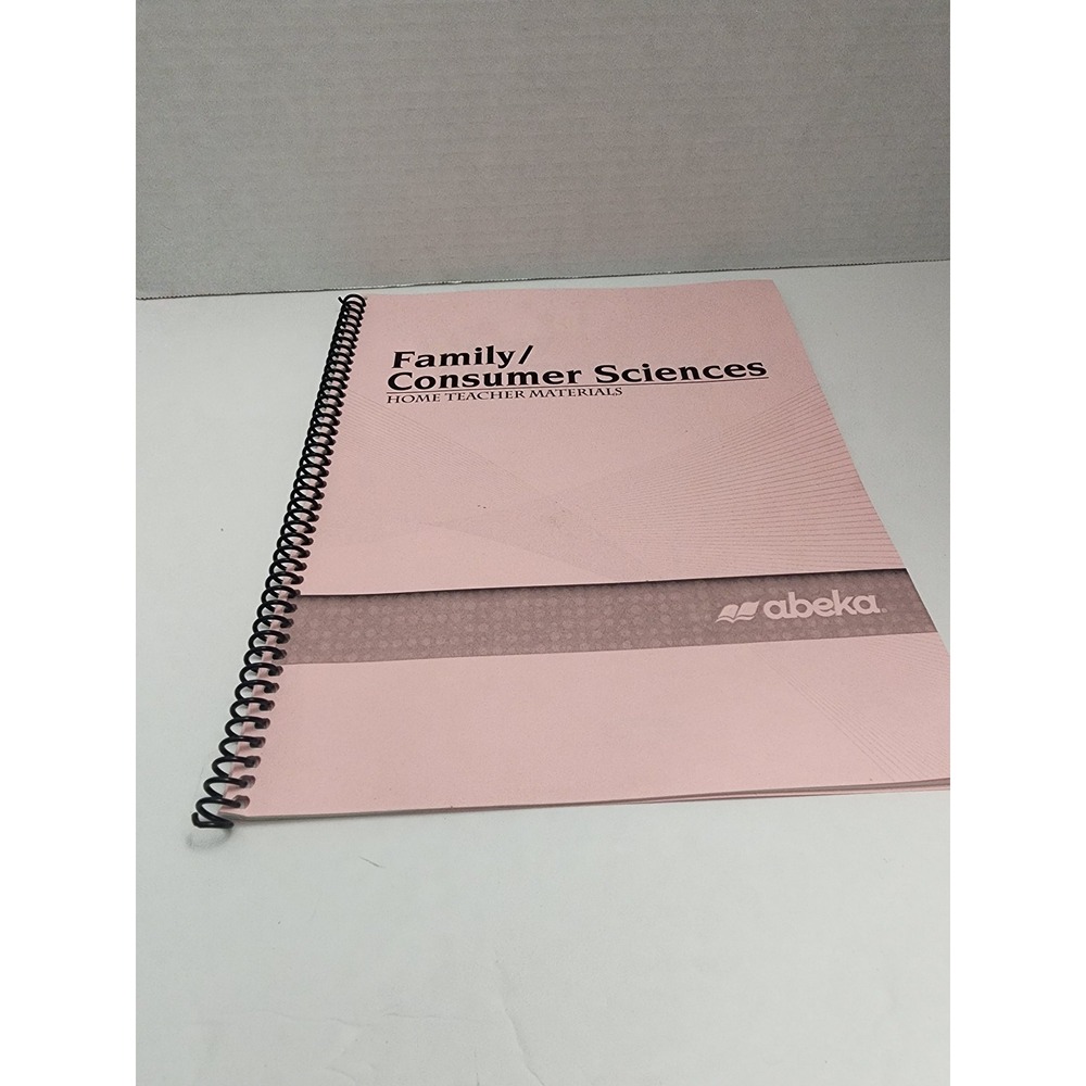 Abeka Family Consumer Sciences Home‎ Teacher Book